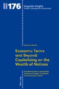 Economic Terms and Beyond: Capitalising on the Wealth of Notions