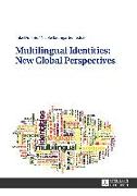 Multilingual Identities: New Global Perspectives