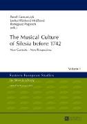 The Musical Culture of Silesia before 1742