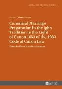 Canonical Marriage Preparation in the Igbo Tradition in the Light of Canon 1063 of the 1983 Code of Canon Law