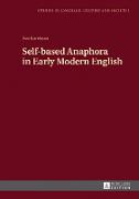 Self-based Anaphora in Early Modern English