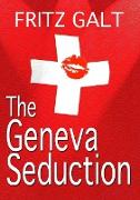 The Geneva Seduction