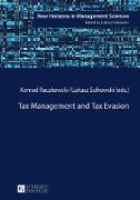 Tax Management and Tax Evasion
