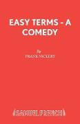Easy Terms - A Comedy