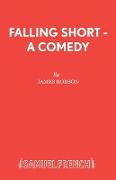 Falling Short - A Comedy