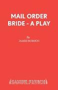 Mail Order Bride - A Play