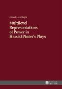 Multilevel Representations of Power in Harold Pinter's Plays