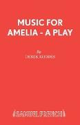 Music for Amelia - A Play
