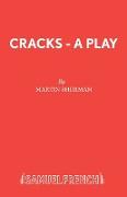 Cracks - A Play