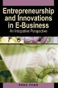 Entrepreneurship and Innovations in E-Business