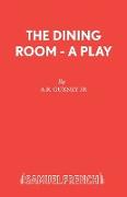 The Dining Room - A Play
