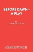 Before Dawn - A Play