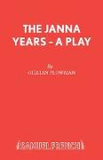 The Janna Years - A Play