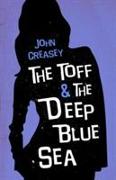 The Toff and the Deep Blue Sea
