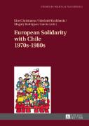 European Solidarity with Chile. 1970s - 1980s