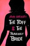 The Toff and the Runaway Bride