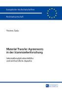 Material Transfer Agreements in der Stammzellenforschung- Internationalprivatrechtliche und zivilrechtliche Aspekte