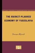 The Market-Planned Economy of Yugoslavia