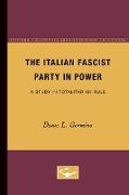 The Italian Fascist Party in Power