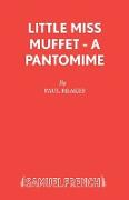 Little Miss Muffet - A Pantomime