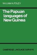 The Papuan Languages of New Guinea