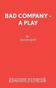 Bad Company - A Play