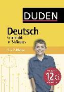 Deutsch in 15 Minuten – Grammatik 5.-7. Klasse