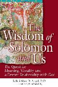 The Wisdom of Solomon and Us