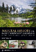 Natural History of the Pacific Northwest Mountains
