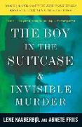 Boy in the Suitcase, the / Invisible Murder