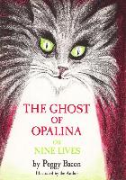 The Ghost of Opalina: Or Nine Lives
