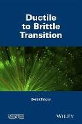 Ductile to Brittle Transition