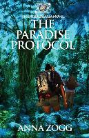 The Paradise Protocol: An Intergalaxia Novel