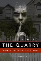 The Quarry: When the Monster Lives at Home