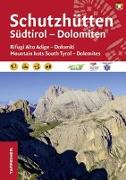 Schutzhütten Südtirol - Dolomiten