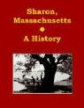 Sharon, Massachusetts - A History
