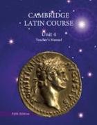 North American Cambridge Latin Course Unit 4 Teacher's Manual