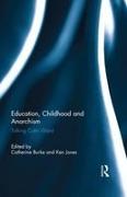 Education, Childhood and Anarchism