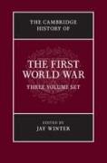 The Cambridge History of the First World War 3 Volume Paperback Set