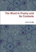 The Word in Poetry and Its Contexts