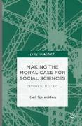 Making the Moral Case for Social Sciences