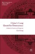 China’s Long Quest for Democracy