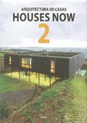 Houses now 2 : arquitectura de casas