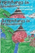 Adventures in Brainmancing