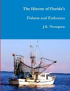 The History of Florida's Fishers and Enforcers
