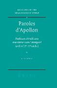 Paroles d'Apollon: Pratiques Et Traditions Oraculaires Dans l'Antiquité Tardive (IIe - Vie Siècles)