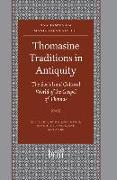 Thomasine Traditions in Antiquity: The Social and Cultural World of the Gospel of Thomas