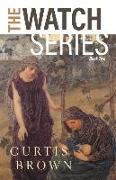 The Watch Series: Book Two