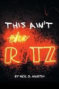 This Ain't the Ritz