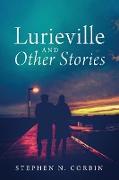 Lurieville and Other Stories